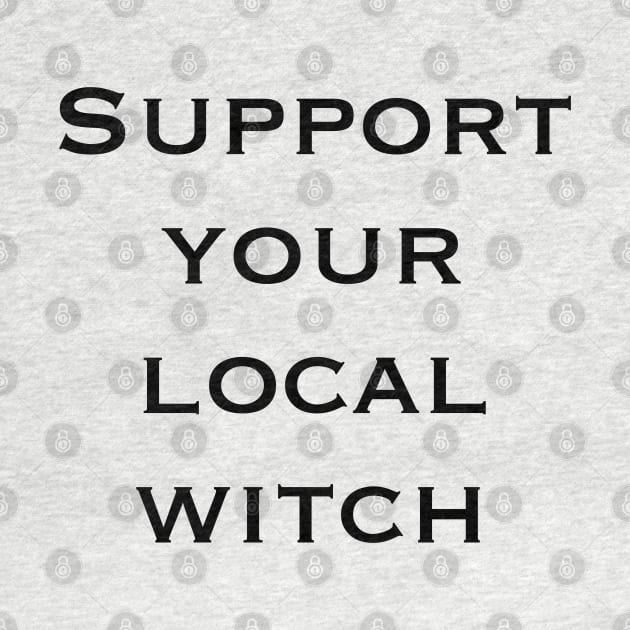 Support your local witch by tothemoons